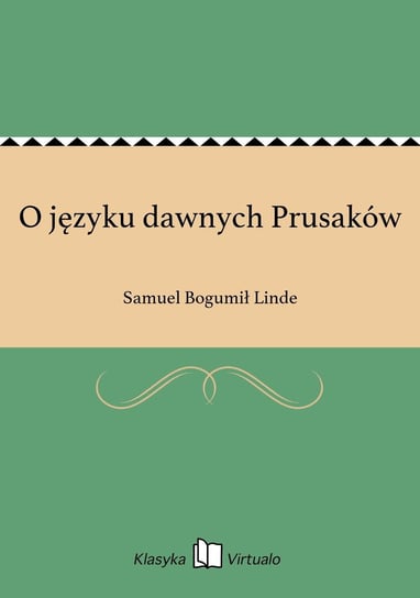 O języku dawnych Prusaków Linde Samuel Bogumił