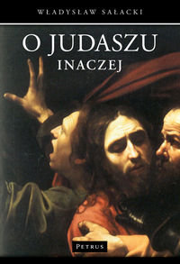 O Judaszu inaczej Sałacki Władysław
