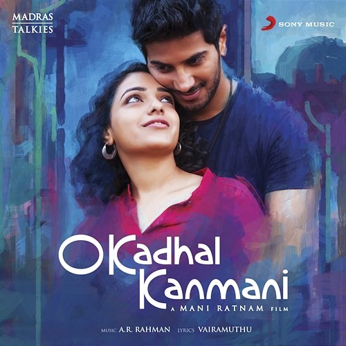 O Kadhal Kanmani (Original Motion Picture Soundtrack) A.R. Rahman