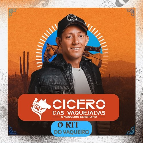 O Kit do Vaqueiro Cicero das Vaquejadas O Vaqueiro Sergipano