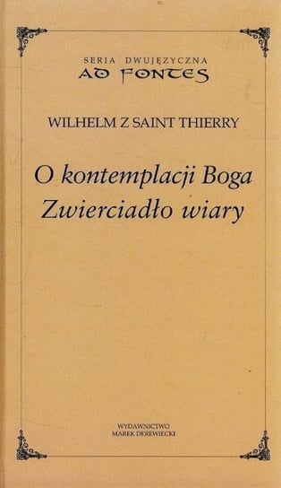 O kontemplacji Boga Thierry Wilhelm