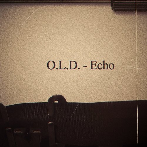 O.L.D. - Echo teza & m.a.n., KW4RC, Eren