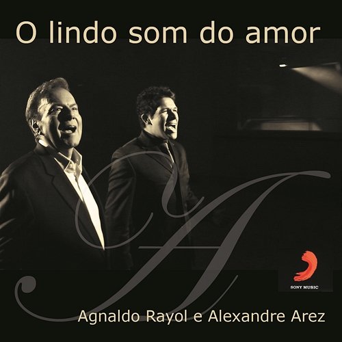 O Lindo Som do Amor Alexandre Arez
