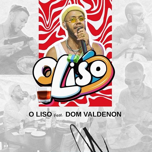 O Liso O Liso feat. Dom Valdenon