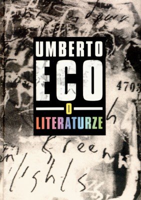 O literaturze Eco Umberto