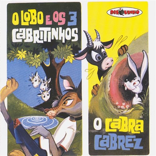 O Lobo e os Tres Cabritinhos Vários: Radamés Gnatalli, Simone Moraes, Disquinho