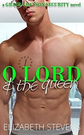 O Lord & the Queen Elizabeth Stevens