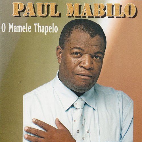 O Mamele Thapelo Paul Mabilo