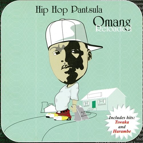 O Mang Reloaded Hip Hop Pantsula