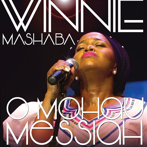 O Mohau Messiah Dr Winnie Mashaba