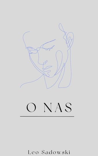 O nas - ebook PDF Leo Sadowski
