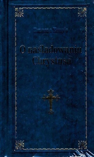 O naśladowaniu Chrystusa - granat LUX Wydawnictwo Diecezjalne i Drukarnia w Sandomierzu