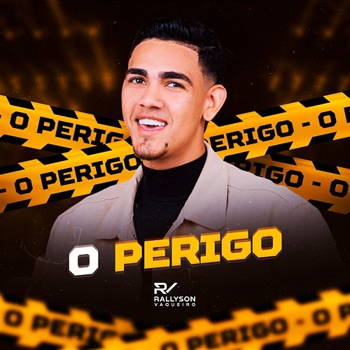 O Perigo Rallyson Vaqueiro