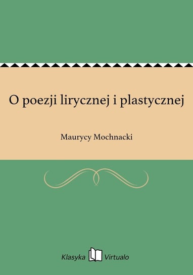 O poezji lirycznej i plastycznej - ebook epub Mochnacki Maurycy