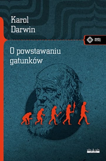 O powstawaniu gatunków Darwin Karol