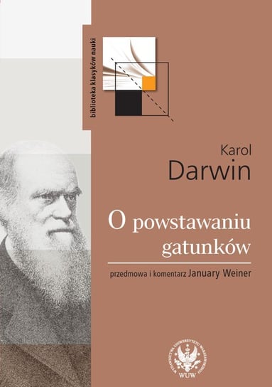 O powstawaniu gatunków drogą doboru naturalnego Darwin Karol