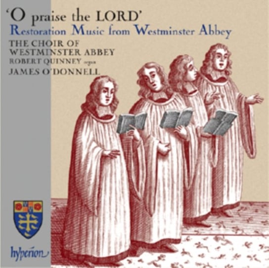 O Praise the Lord - Restoration Music from Westminster Abbey Various Artists
