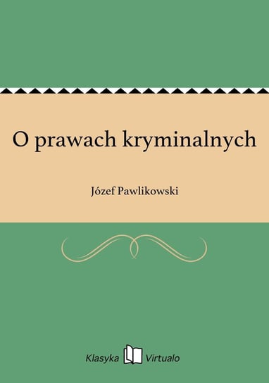 O prawach kryminalnych - ebook epub Pawlikowski Józef