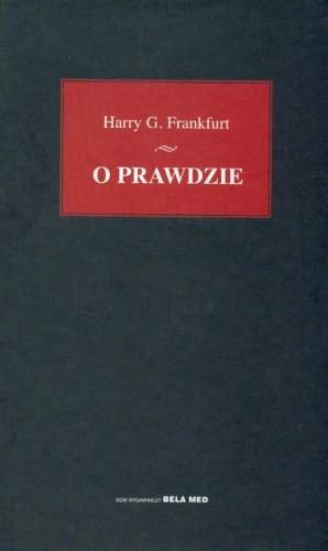 O Prawdzie Frankfurt Harry G.