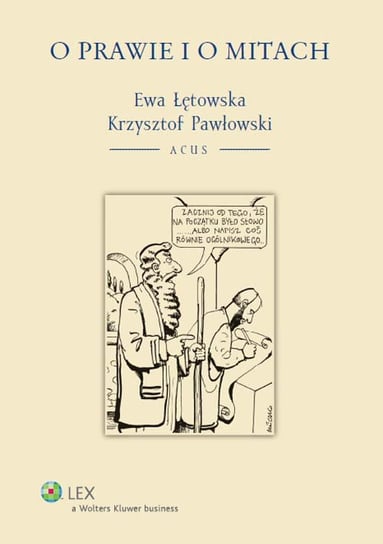 O prawie i o mitach Łętowska Ewa, Pawłowski Krzysztof