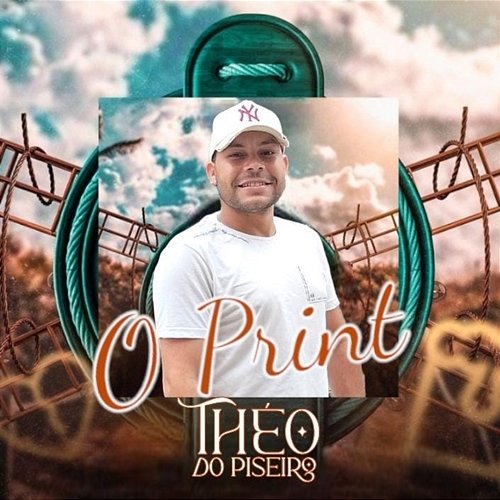 O Print Théo do Piseiro