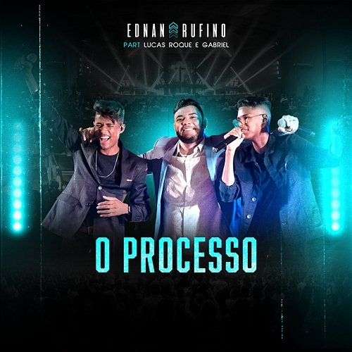 O Processo Ednan Rufino feat. Lucas Roque e Gabriel