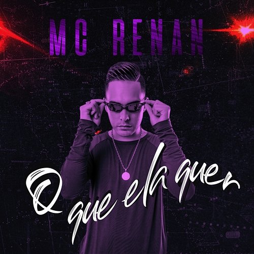 O que ela quer MC Renan