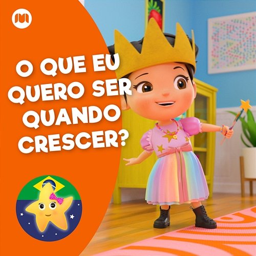 O Que Eu Quero Ser Quando Crescer? Little Baby Bum em Português