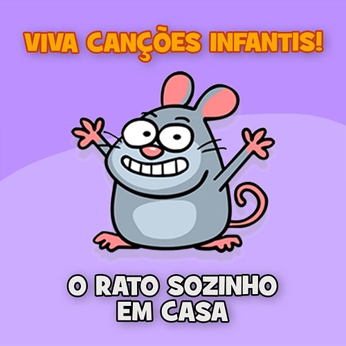 O Rato sozinho em Casa Viva Canções Infantis