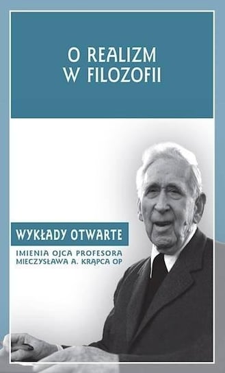 O realizm w filozofii Polskie Towarzystwo Tomasza Z Akwinu