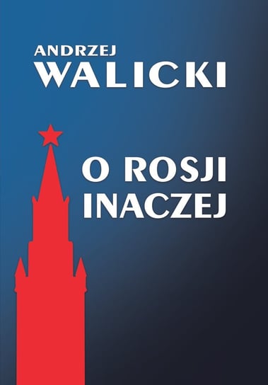 O Rosji inaczej Walicki Andrzej