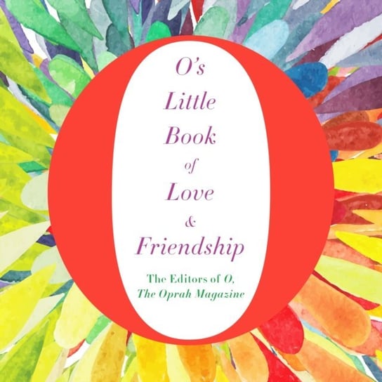 O's Little Book of Love & Friendship - audiobook Fliakos Ari