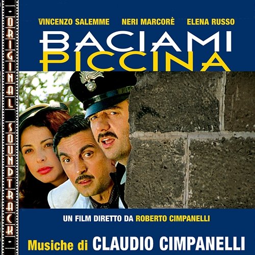 O.S.T. Baciami piccina Claudio Cimpanelli
