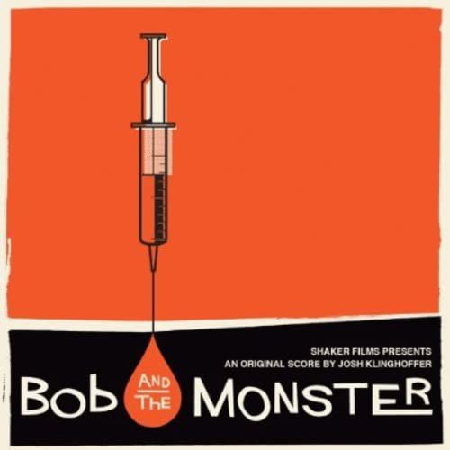 O.S.T. - Bob And The Monster Various Artists