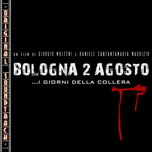 O.S.T. Bologna 2 Agosto (I giorni della collera) Franco Eco & Giovanni Rotondo