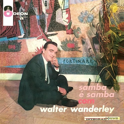 O Samba É Samba Com Walter Wanderley Walter Wanderley