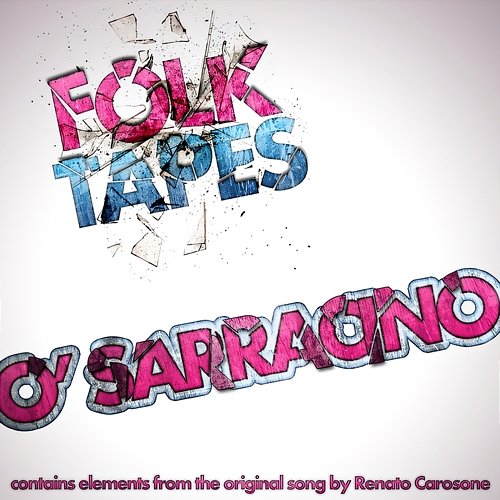 'O Sarracino Folk Tapes