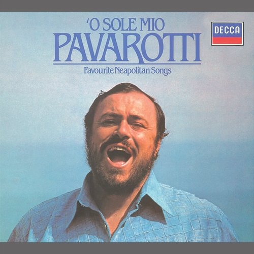 O Sole Mio Luciano Pavarotti, Orchestra del Teatro Comunale di Bologna, Anton Guadagno, National Philharmonic Orchestra, Giancarlo Chiaramello