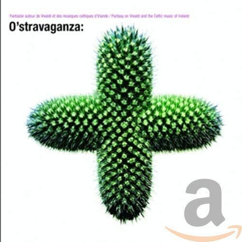 O'Stravaganza - Fantasy on Vivaldi & Celtic Music Various Artists