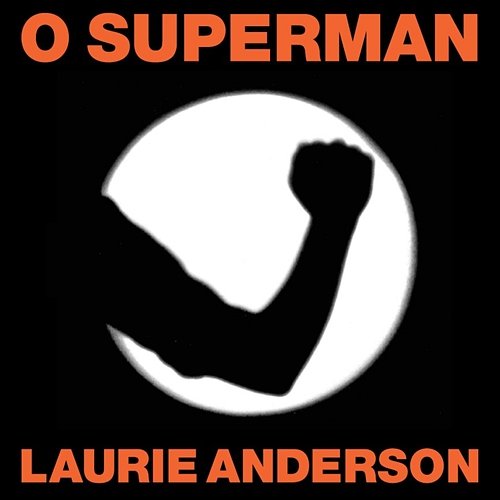O Superman Laurie Anderson