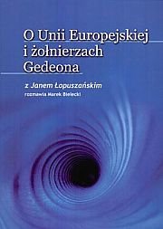 O Unii Europejskiej I Żołnierzach Gedeona - Opracowanie Zbiorowe ...