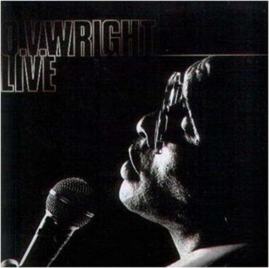 O.V. Wright Live Wright O.V.