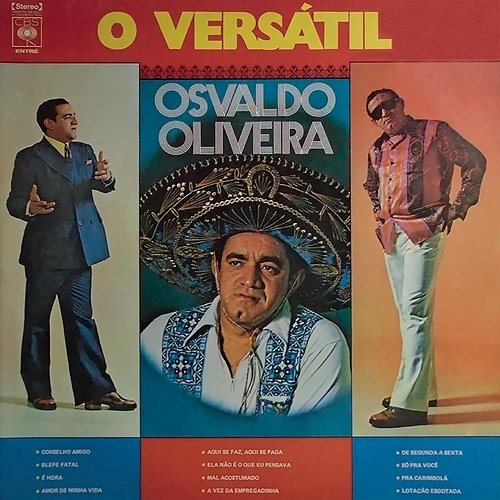 O Versátil Osvaldo Oliveira