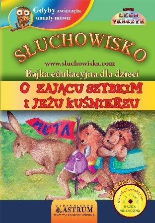O Zającu Szybkim i Jeżu Kuśnierzu Various Artists