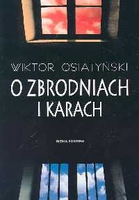 O zbrodniach i karach Osiatyński Wiktor