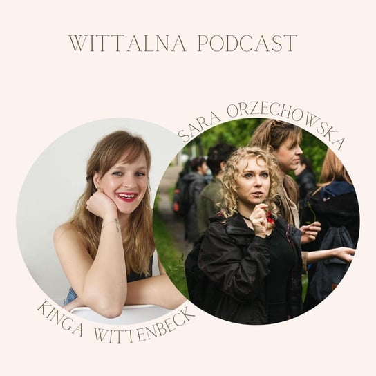 O ziołach i przywracaniu równowagi z naturą - Wittalna - podcast Wittenbeck Kinga