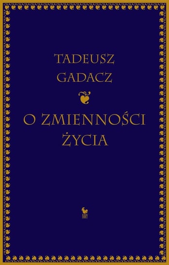 O zmienności życia - ebook mobi Gadacz Tadeusz