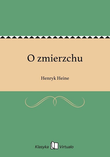 O zmierzchu Heine Henryk