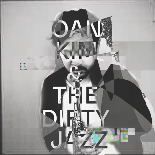 Oan Kim & The Dirty Jazz, płyta winylowa Kim Oan