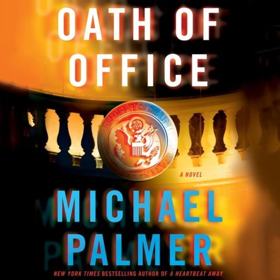 Oath of Office - audiobook Palmer Michael